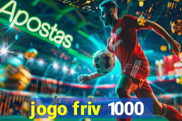 jogo friv 1000
